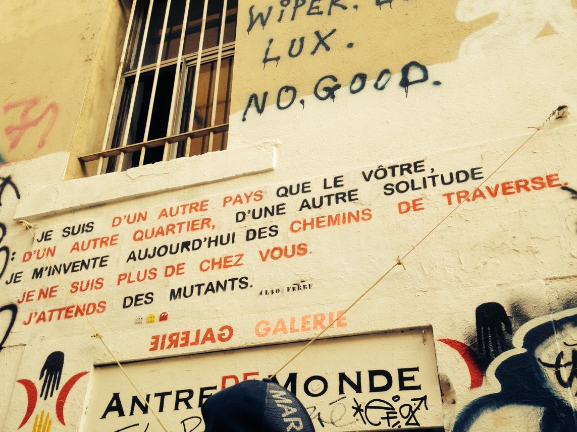 Migrations Marseille Graffitis je suis d'un autre pays